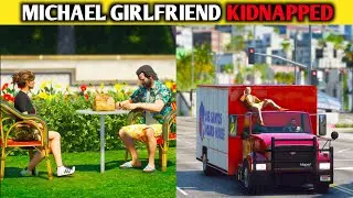 GTA V MICHAEL SAVING GIRLFRIEND 😯| 