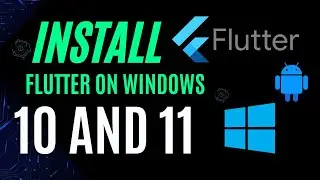 How to install Flutter on Windows 10 | Windows 11 complete guide - [2022-2023]