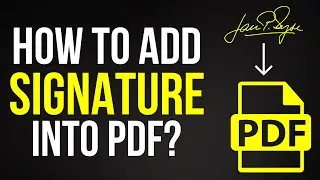 How to Insert a Signature on a PDF File (100% Works in 2024)