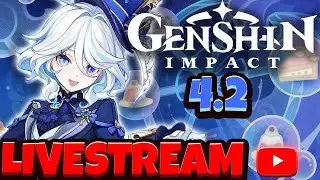 [AR 60] 4.2 + Furina Live / Boss Farming / Spiral Abyss - Genshin Impact