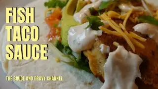 Sauce for Fish Tacos | Sauce for Fish | Pantry Style Fish Taco Sauce | Homemade Fish Taco Sauce