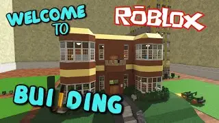 Let's Build a Mansion (Welcome to Roblox Building)
