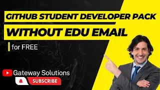 How to get Github Student Developer Pack without Edu email for FREE Gateway Solutions