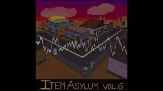 10 Hours - Item Asylum