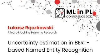 Uncertainty estimation in BERT-based Named Entity Recognition | ML in PL 22