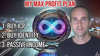 My ICP Crypto Max Profit Plan and Portfolio Strategy (Internet Computer Bull Run Price Prediction)