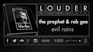 The Prophet & Rob Gee - Evil Rains (Official Preview)