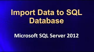 Importing Data from Excel to SQL Database