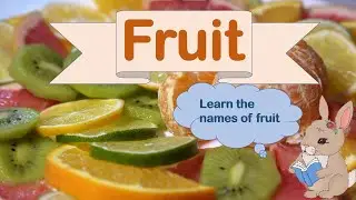 Fruit Flashcards | New Vocabulary For Kids | Names of Fruit | Fruit for Kids | Learn Fruit Names