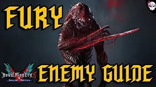 DMC5 Enemy Guide - Fury