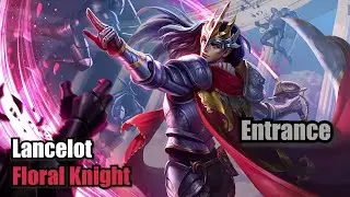Lancelot Floral Knight Skin Epic Entrance (Upscale 4K) Mobile Legends 