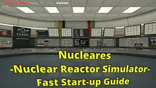Nucleares - How to get Fast, Stable Power (Old Ver.)