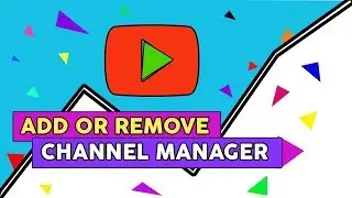 How to Add or Remove Managers in Youtube Channel [2019] | Brand Account