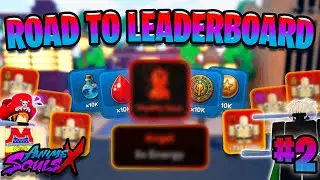 (#2) OUR 1ST LEADERBOARDS! + NEW ETERNALS!? - Road to Leaderboard in Anime Souls X