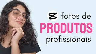 COMO DEIXAR AS FOTOS DE PRODUTOS PROFISSIONAIS! PELO CELULAR! NO CAPCUT!