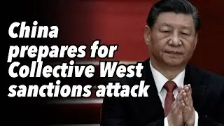 China prepares for Collective West sanctions attack