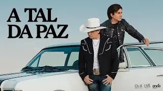 Chitãozinho e Xororó (José & Durval) - A Tal Da Paz  [Video Oficial]