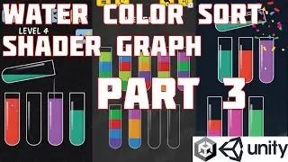 Water Color Sort Unity Tutorial Shader Graph (E03)