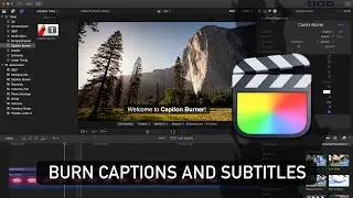 Caption Burner for Final Cut Pro