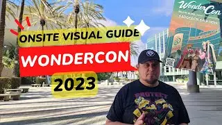 Wondercon, 2023 Onsite Visual Guide - Anaheim Convention Center