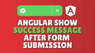 How to show success message after form submit in Angular?