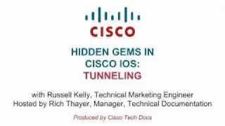 Hidden Gems in Cisco IOS - Tunneling