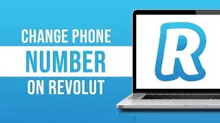 How to Change Phone Number on Revolut (2023)