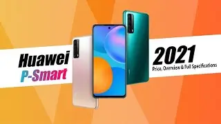Huawei P smart 2021 Price, Overview & Full Specifications