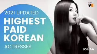 TOP 10 HIGHEST KOREAN ACTRESSES | 2021 LIST