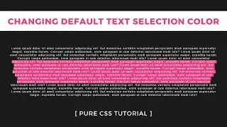 Changing Default Text Selection Color Using CSS