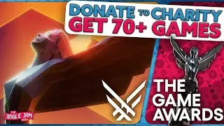 The Game Awards  |  Donate to Charity, Get 70+ Games  |  The Jingle Jam 2023