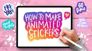 Make your own Animated Stickers!