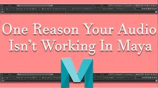 One Reason Your Audio Isnt Working In Maya