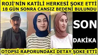 Türkiye'nin günlerdir aradığı Rojin'den acı haber geldi! kim yaptı belli ailesi yıkıldı Seda Sayan