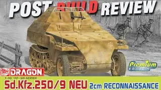 JP IV Buddy Build -- Sd.Kfz.250/9  Post-build Review (Dragon 6316)