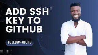 Generate a New SSH Key and Add it to your GitHub