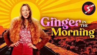 Ginger in the Morning | Romance Drama Comedy | Full Movie | Free Valentine Film