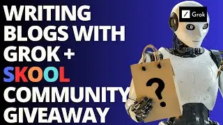 Writing Articles With Grok + Free Skool Community Giveaway