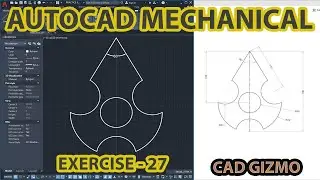 Auto-CAD 2D Mechanical Drawing | Exercise 27 | Mechanical Cad | Cad Gizmo