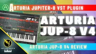 Arturia Jup-8 V4 vs. Jup-8 V3 Jupiter-8 Vintage Synth VST Plugin Review | Arturia V Collection 8