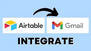 How to Integrate Airtable with Gmail (Best Method)