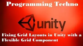 Fixing Grid Layouts in Unity with a Flexible Grid Component