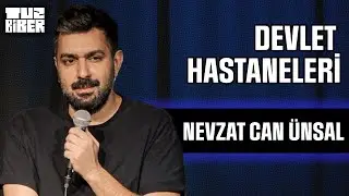 Devlet Hastaneleri - Nevzat Can Ünsal | TuzBiber Stand-Up