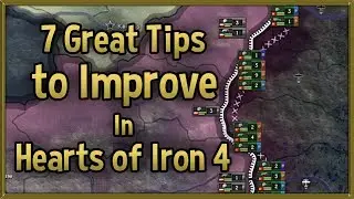 7 Great Tips to Improve at Hearts of Iron 4 - 2018 Tips & Tricks Strategy Guide