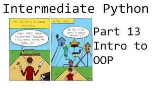 Object Oriented Programming Introduction - Intermediate Python Programming p.13