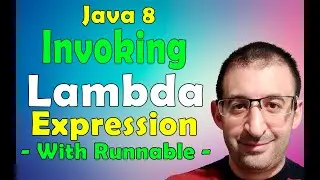 10- Java 8 Tutorial - Invoking Lambda Expression By using Predefined Functional Interface