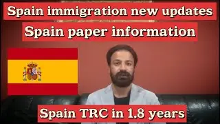 Spain papers information 2025 / Spain immigration latest updates / Spain immigration minister