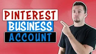 Starting a Pinterest Business Account + Analytics Tutorial