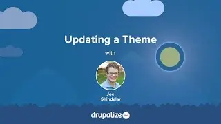 Drupal 8 User Guide: 13.7. Updating a Theme (Updated 2019-08-30)