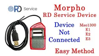 Morpho Device Not Conneted | No Single Device Register Yet | RD Service Renewal 2023